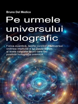 cover image of Pe urmele universului holografic.